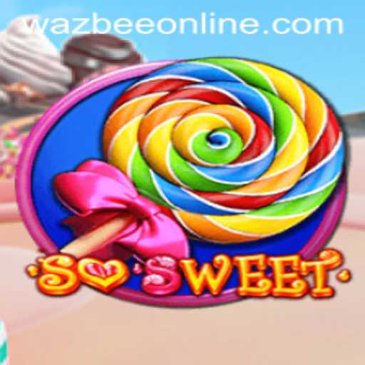Discover the Sweet World of SoSweet: A Game Revolution with Wazbee